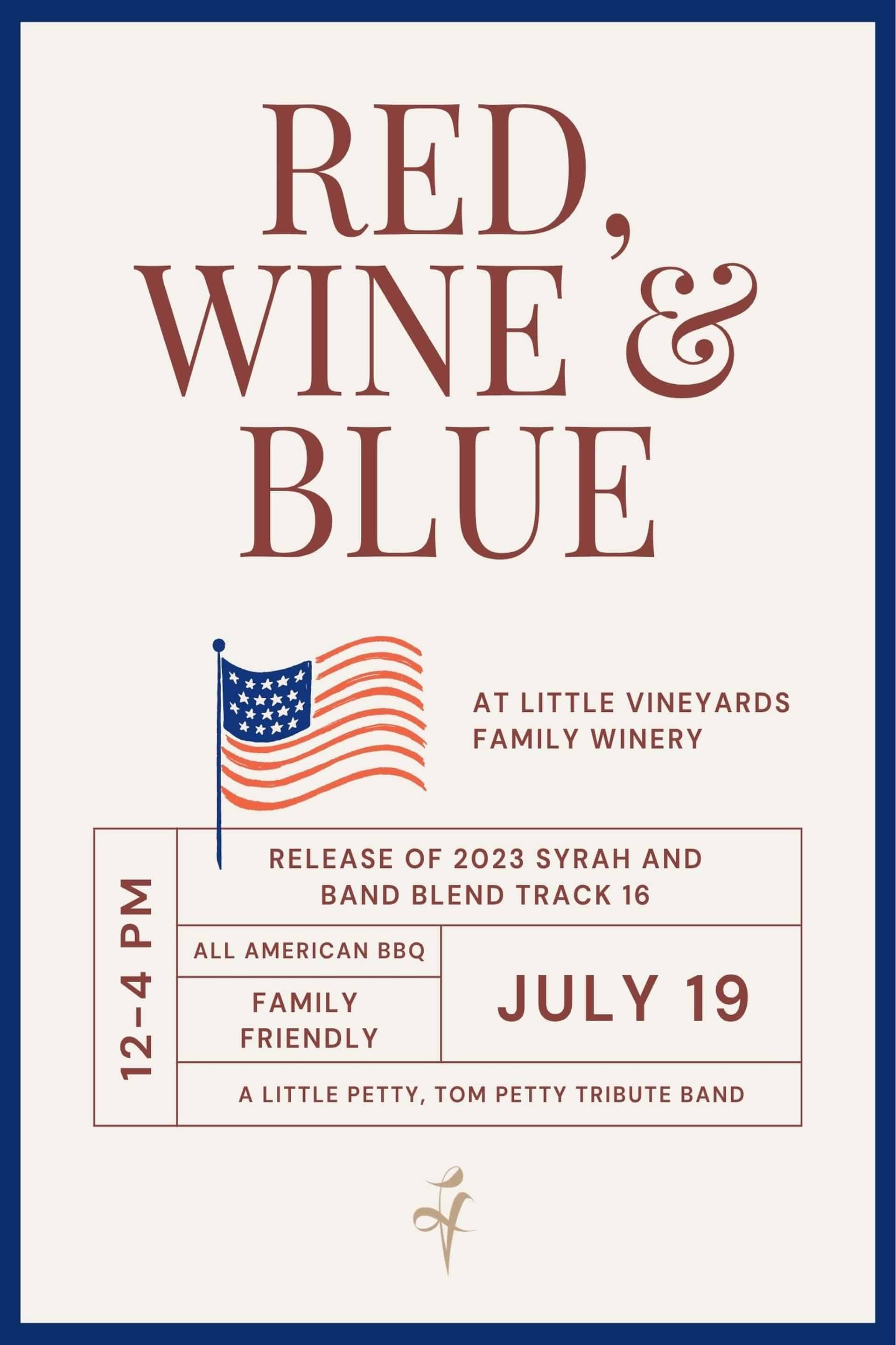 Red Wine & Blue Flyer for July 19th Event with American Flag